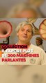 Jean-Paul Maïeu expose plus de 200 machines parlantes