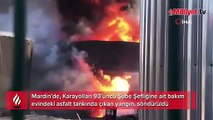 Mardin'de korku dolu anlar! Asfalt tankında çıkan yangına ekipler müdahale etti