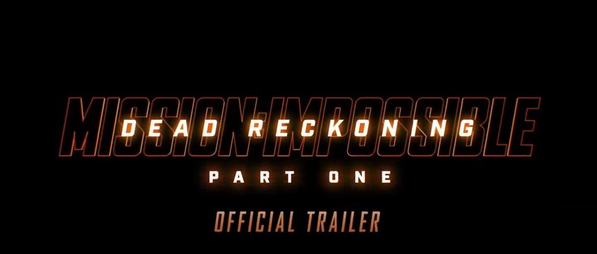Mission: Impossible – Dead Reckoning Part One | Official Teaser Trailer (2023 Movie) - Tom Cruise