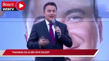 Babacan, Erdoğan’a yüklendi: Paramıza en az bir sıfır ekledi