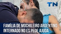 Família de argentino internado no ES pede ajuda