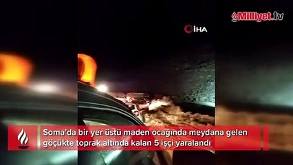 Soma’da yer üstü maden ocağında göçük! 5 işçi yaralandı