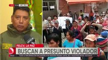La Paz: hombre que violó a una niña de cinco años en Chulumani está prófugo y la Policía activa alerta migratoria