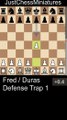 Fred / Duras Defense. Trap 1