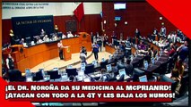 ¡VEAN! ¡El Dr. Noroña da su medicina al McPRIANRD! ¡Atacan con todo a la 4T y les baja los humos!