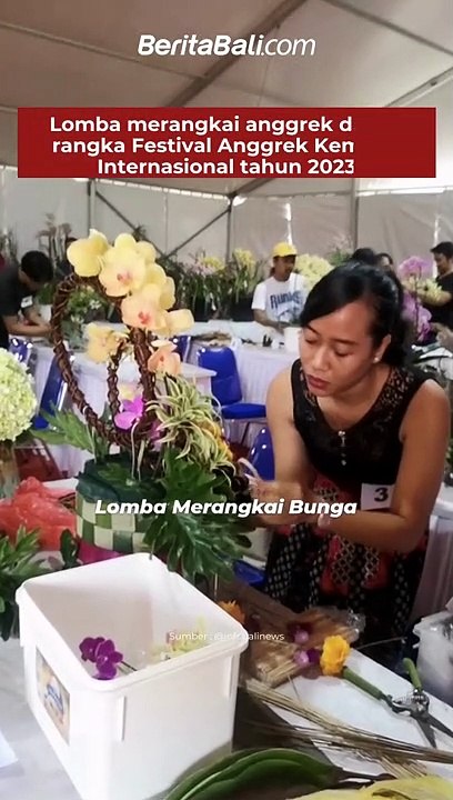 Lomba merangkai anggrek dalam rangka Festival Anggrek KemBali Internasional tahun 2023