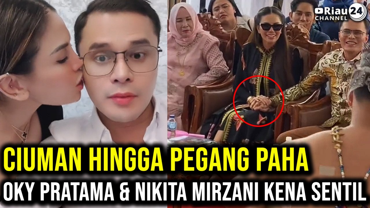 Ciuman hingga Pegang Paha, Oky Pratama dan Nikita Mirzani Kena Sentil