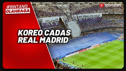Cadas! Fans Real Madrid Bentangkan Koreo, Maknanya Cuma Pamer!