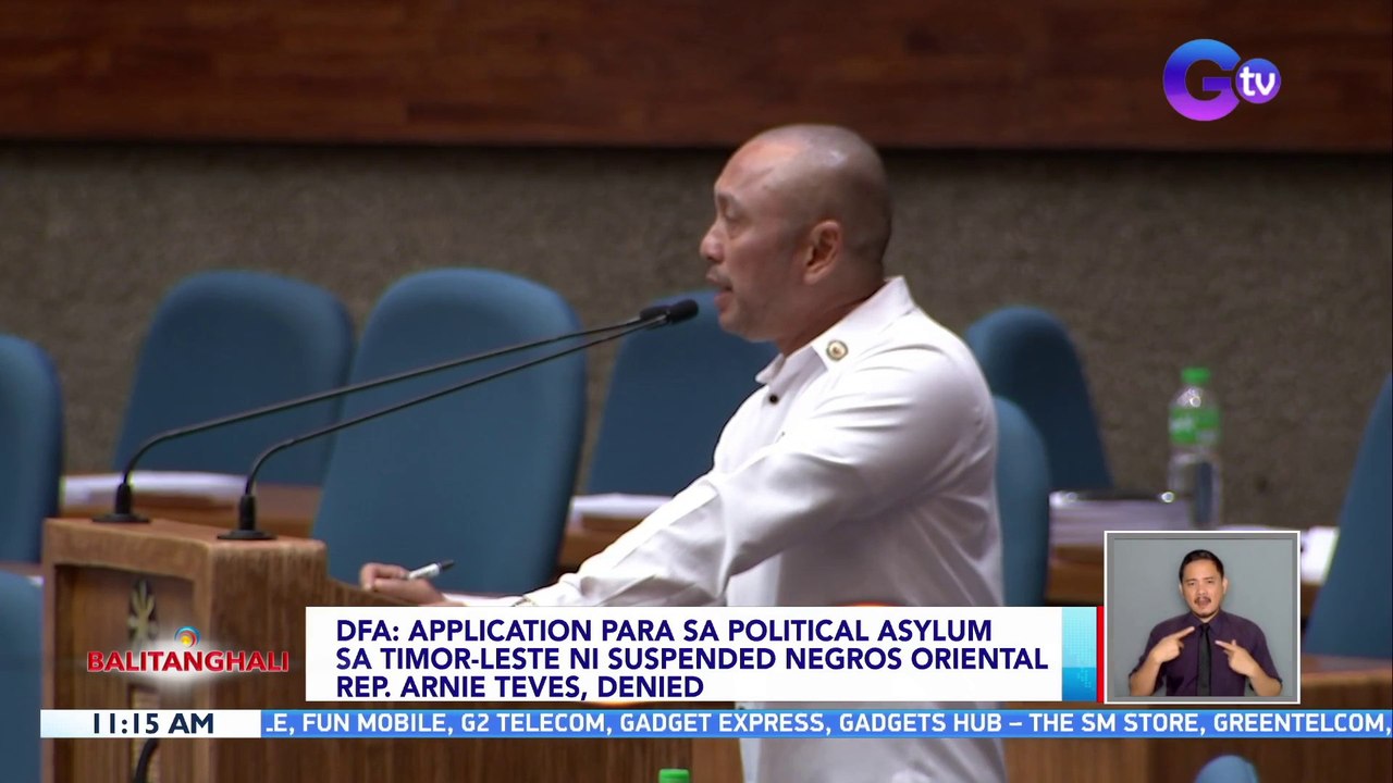 DFA: application para sa political asylum sa Timor-Leste ni suspended Negros Oriental Rep. Arnie Teves, denied | BT