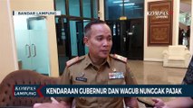 Mobil Dinas Gubernur dan Wakil Gubernur Lampung Menunggak Pajak