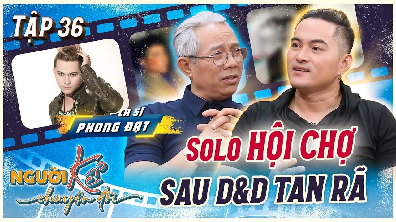 Người Kể Chuyện Đời 36  Ca sĩ Hiphop đời đầu Phong Đạt tiên phong mang nhạc hiphop về miền tây