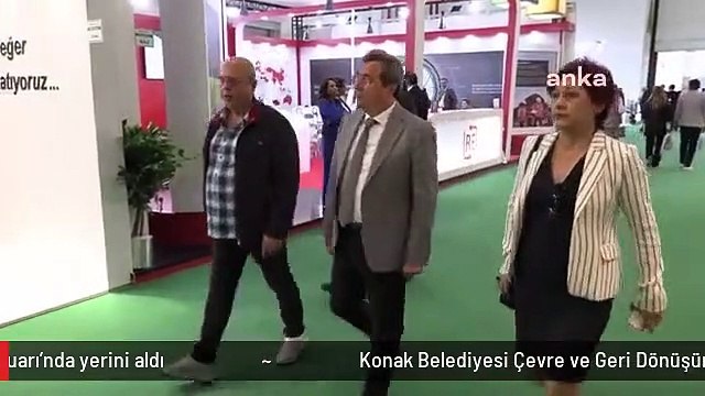 Konak Belediyesi Çevre ve Geri Dönüşüm Teknolojileri Fuarı'nda yerini aldı