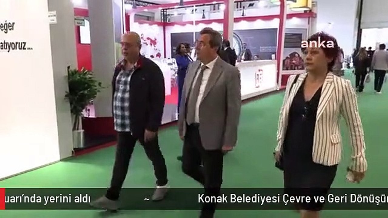 Konak Belediyesi Çevre ve Geri Dönüşüm Teknolojileri Fuarı'nda yerini aldı