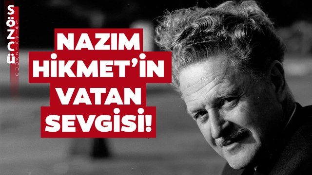 Deniz Zeyrek Nazım Hikmet’in Vatan Sevgisini Anlattı! Tüyleri Diken Diken Eden Sözler