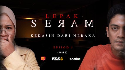Sihir Bekas Kekasih & Santau Kedai Makan - LEPAK SERAM EP5 | PART 2