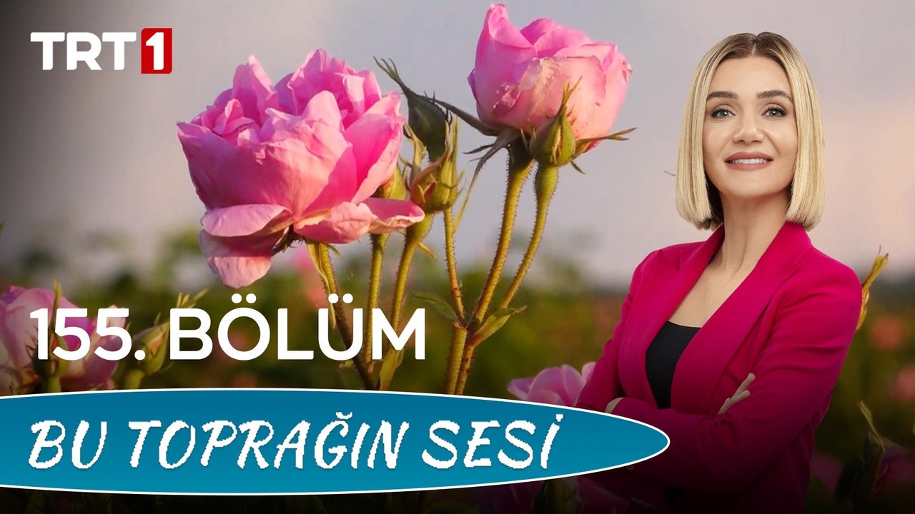 Bu Toprağın Sesi 155. Bölüm – Dünyada Ve Türkı̇ye'de Süs Bı̇tkı̇lerı̇ Sektörü