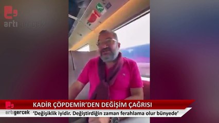 Kadir Çöpdemir: Bıktığımızı değiştirelim