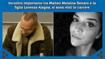 Incontro importante tra Matteo Messina Denaro e la figlia Lorenza Alagna, si sono visti in carcere