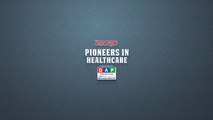 Outlook's Pioneers in Healthcare in Association with DAP Production House