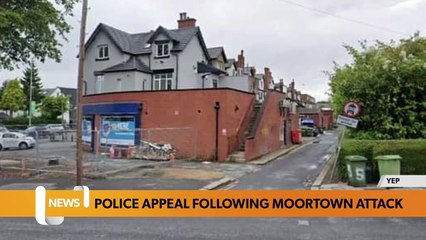 Leeds headlines 10 May: Police appeal following Moortown attack