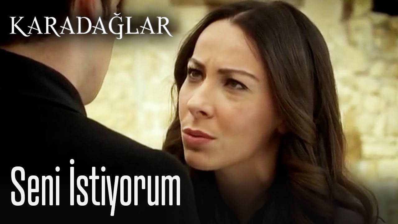 Seni istiyorum - Karadağlar