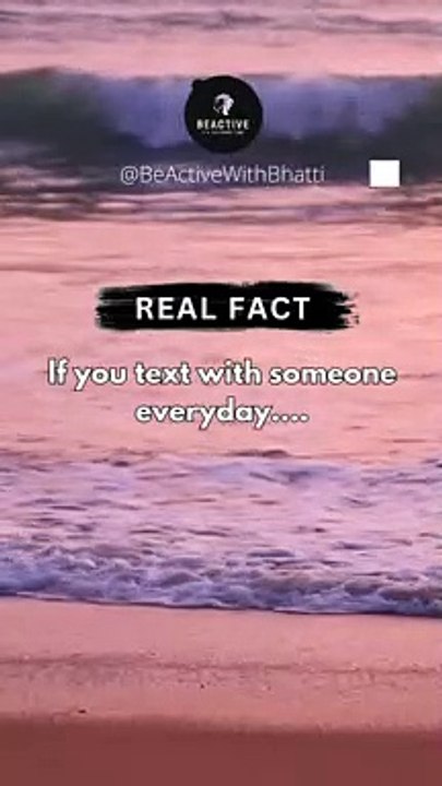 if you text with someone everyday... #realfacts #viral #shorts #deepfacts #psychology #facts #shorts #subscribe #beactivewithbhatti