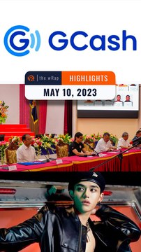 Rappler's highlights: GCash, Arnie Teves, NCT Lucas | The wRap | May 10, 2023