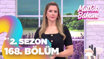 Mutfak Bahane 2. Sezon 168. Bölüm