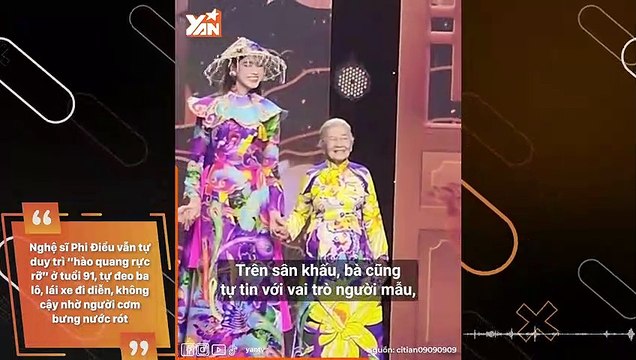Nghệ sĩ Phi Điểu vẫn tự duy trì “hào quang rực rỡ” ở tuổi 91, tự đeo ba lô, lái xe đi diễn, không cậy nhờ người cơm bưng nước rót