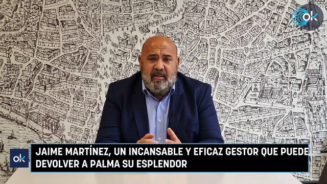 Jaime Martínez, un incansable y eficaz gestor que puede devolver a Palma su esplendor