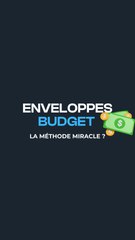 Enveloppes budget : une technique magique ?