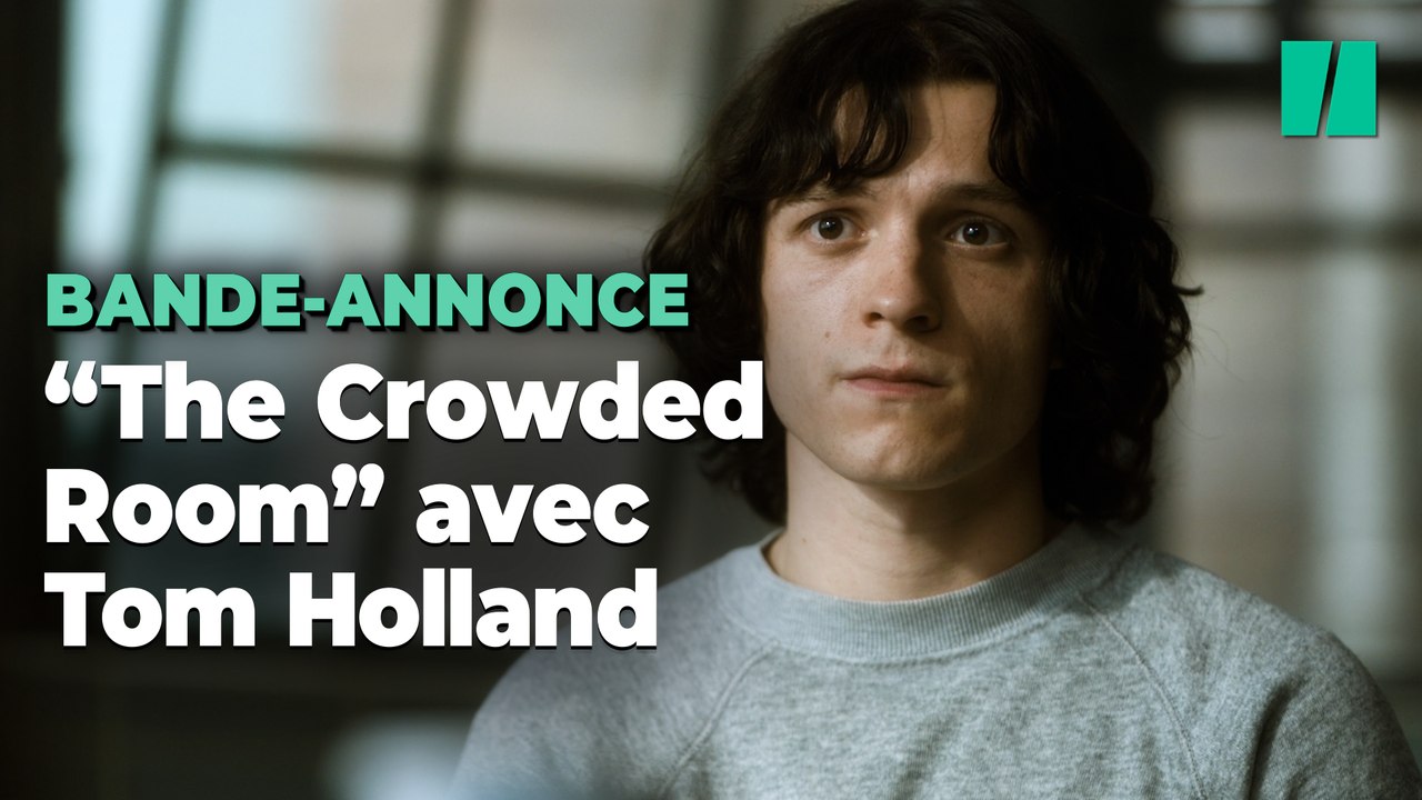 "The Crowded Room" avec Tom Holland et Amanda Seyfried dévoile sa bande-annonce