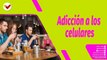 Buena Vibra | Mitos y realidades  sobre la adicción a los celulares