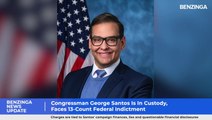 Congressman George Santos Is In Custody, Faces 13-Count Federal Indictment