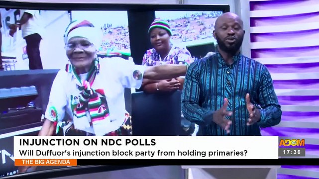 Injunction on NDC Polls: Will Duffour's injunction block party from holding primaries (10-5-23)