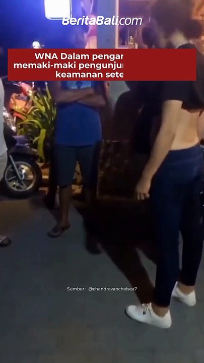 WNA Dalam pengaruh alkohol memaki-maki pengunjung dan petugas keamanan setempat.