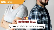 Reform law, give children bigger say in custody battles, urge lawyers