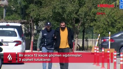 12 kaçak göçmen bir araçtan çıktı! 3 kişi tutuklandı