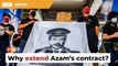 Why extend Azam’s contract, asks Selangor Muda