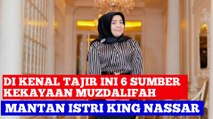 Dikenal Tajir Ini 6 Sumber Kekayaan Muzdalifah, Mantan Istri King Nassar