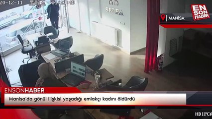 Manisa'da gönül ilişkisi yaşadığı emlakçı kadını öldürdü