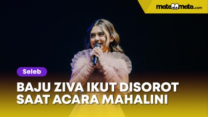 Usai Keisya Levronka, Baju Ziva Magnolya Ikut Disorot Saat Hadiri Acara Lamaran Mahalini
