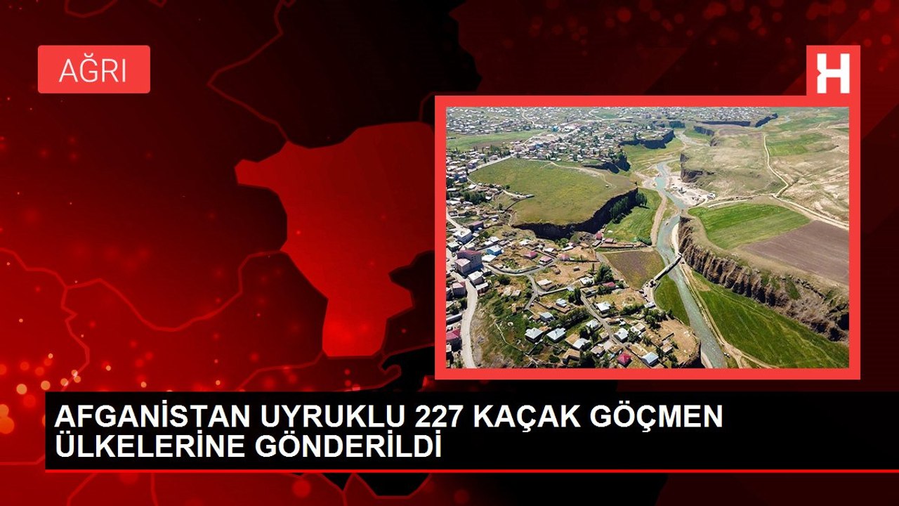 AFGANİSTAN UYRUKLU 227 KAÇAK GÖÇMEN ÜLKELERİNE GÖNDERİLDİ