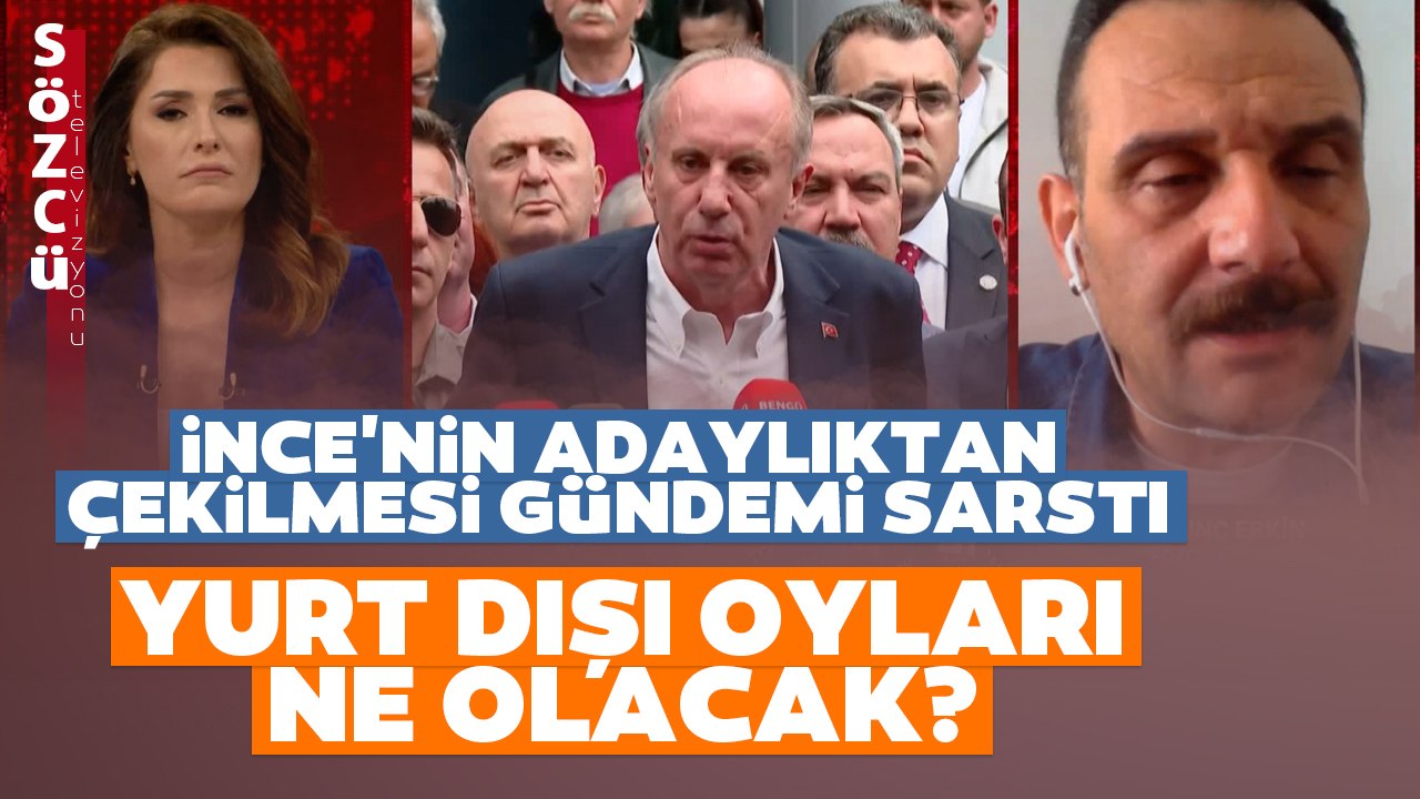 Muharrem İnce'nin Yurt Dışı Oyları Ne Olacak? Aytunç Erkin Merak Edilenleri Anlattı!