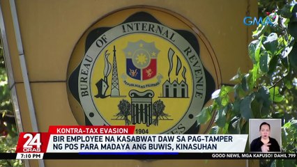 BIR employee na kasabwat daw sa pag-tamper ng POS para madaya ang buwis, kinasuhan | 24 Oras