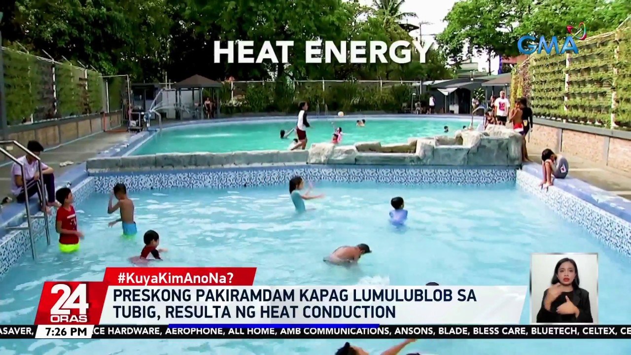 Preskong pakiramdam kapag lumulublob sa tubig,resulta ng heat conduction | 24 Oras