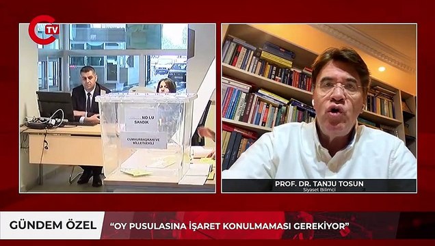 Sandık başında nelere dikkat edilmeli? Siyaset Bilimci Prof. Dr. Tanju Tosun tek tek anlattı...