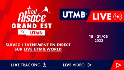 Trail Alsace Grand Est by UTMB 2023 - Live Français
