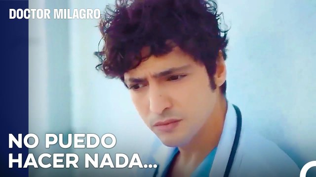 Un Ali En Medio De Todos Los Pensamientos - Doctor Milagro Capitulo 7
