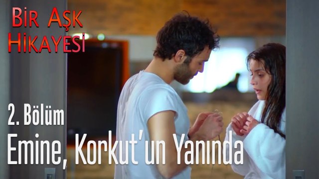 Emine, Korkut'un kaldığı otelde - Bir Aşk Hikayesi